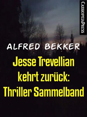 cover image of Jesse Trevellian kehrt zurück--Thriller Sammelband